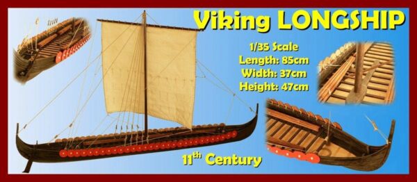 Viking Longship, 11th century - 1:35 Scale