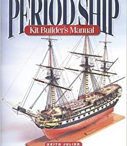 Period Ship Kit Builder’s Manual